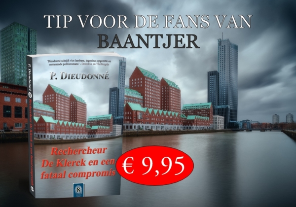 Dieudonn - Rechercheur De Klerck en een fataal compromis