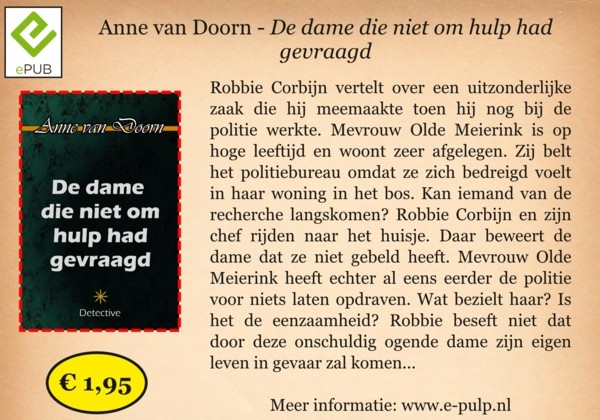 De dame die niet om hulp had gevraagd